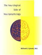 The Neurological Side of Neuropsychology cover