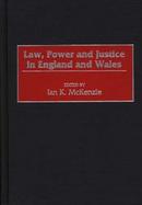 Law, Power and Justice in England and Wales cover