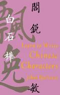 Learn to Write Chinese Characters cover