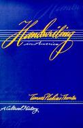 Handwriting in America A Cultural History cover