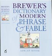 Brewer's Dictionary of Modern Phrase & Fable cover