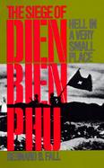 Hell in a Very Small Place: The Siege of Dien Bien Phu cover