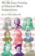 The Da Capo Catalog of Classical Music Compositions cover