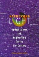 Harnessing Light Optical Science and Engineering for the 21st Century cover