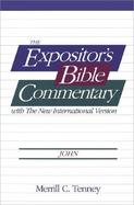 The Expositor's Bible Commentary With the New International Version  John cover