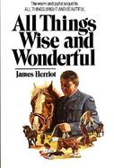 All Things Wise and Wonderful cover