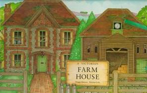 A Victorian Farm House: Pop Up and Tie Back cover