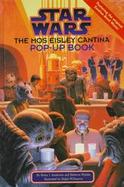 Star Wars: The Mos Eisley Cantina Pop-Up Book cover