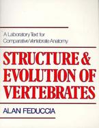 Structure and Evolution of Vertebrates A Laboratory Text for Comparative Vertebrate Anatom cover