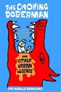 The Choking Doberman And Other 
