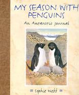 My Season With Penguins An Antarctic Journal cover