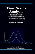 Time Series Analysis Nonstationary and Noninvertible Distribution Theory cover