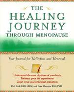 The Healing Journey Through Menopause Your Journal for Reflection and Renewal cover