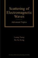 Scattering of Electromagnetic Waves Advanced Topics cover
