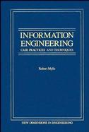 Information Engineering: Case, Practices and Techniques cover