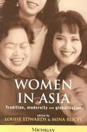 Women in Asia Tradition, Modernity, and Globalisation cover
