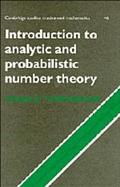 Introduction to Analytic and Probabilistic Number Theory cover