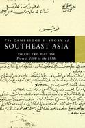 The Cambridge History of Southeast Asia: Volume 2, Part 1, from C.1800 to the 1930s cover