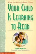 What You Need to Know When Your Child Is Learning to Read cover