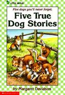 Five True Dog Stories cover