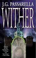 Wither A Novel cover