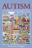 Autism An Introduction to Psychological Theory cover