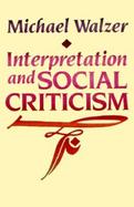 Interpretation and Social Criticism cover