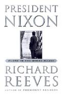 President Nixon: Alone in the White House cover