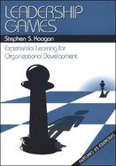 Leadership Games Experiential Learning for Organizational Development cover