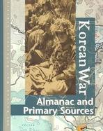 Korean War Almanac and Primary Sources cover