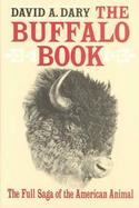 The Buffalo Book The Full Saga of the American Animal cover
