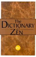 The Dictionary of Zen cover