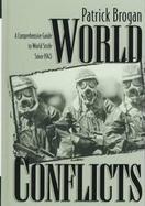 World Conflicts A Comprehensive Guide to World Strife Since 1945 cover