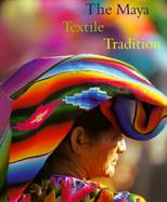 Maya Textile Tradition cover