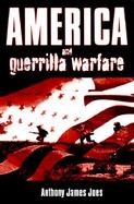 America And Guerrilla Warfare cover