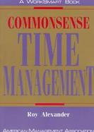 Commonsense Time Management cover