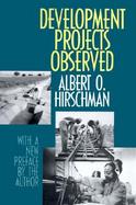 Development Projects Observed: With a New Preface by the Author, Revised Edition cover