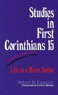 Studies in First Corinthians 15: Life in a Risen Savior cover