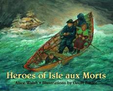 Heroes of Isle Aux Morts cover