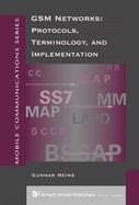 Gsm Networks Protocols, Terminology, and Implementation cover