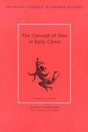 Concept of Man in Early China cover