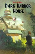 Dark Harbor House A Novel cover