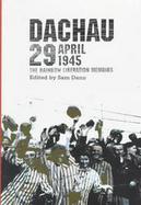 Dachau 29 April 1945 The Rainbow Liberation Memoirs cover