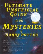 Ultimate Unofficial Guide to the Mysteries of Harry Potter cover