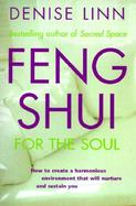 Feng Shui for the Soul How to Create a Harmonious Environment That Will Nurture and Sustain You cover