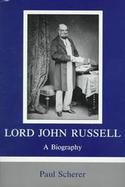Lord John Russell A Biography cover