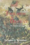 Triumph & Defeat: The Vicksburg Campaign cover