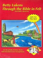 Through the Bible in Felt: Teacher's Manual cover