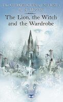 The Lion, the Witch and the Wardrobe (Chronicles of Narnia) cover