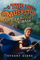 The Last Musketeer #2: Traitor's Chase cover